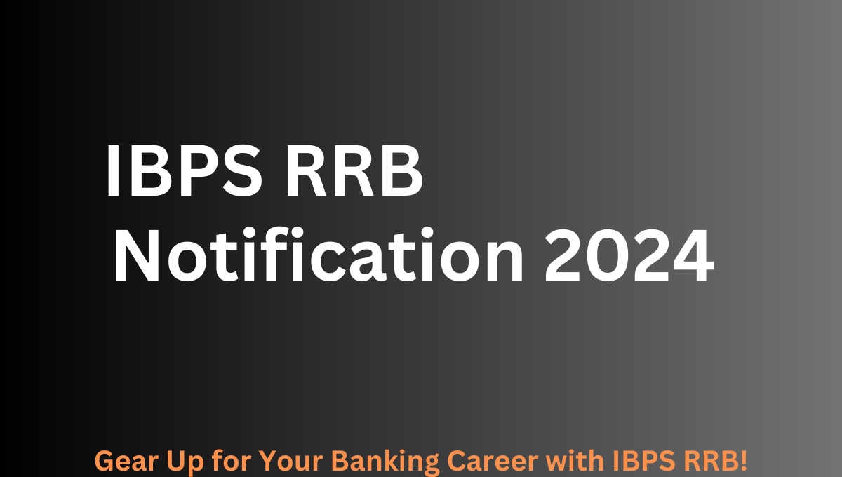 IBPS-RRB-Notification-2024