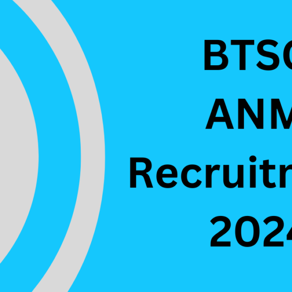 BTSC-ANM-Recruitment-2024